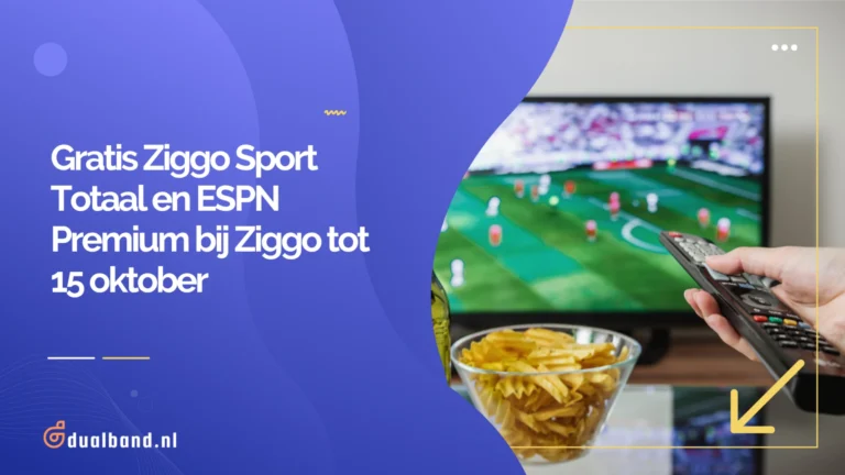 Gratis Ziggo Sport Totaal en ESPN Premium bij Ziggo tot 15 oktober informatie afbeelding